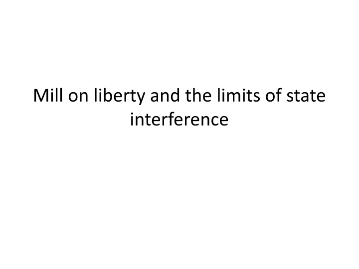 mill on liberty and the limits of state