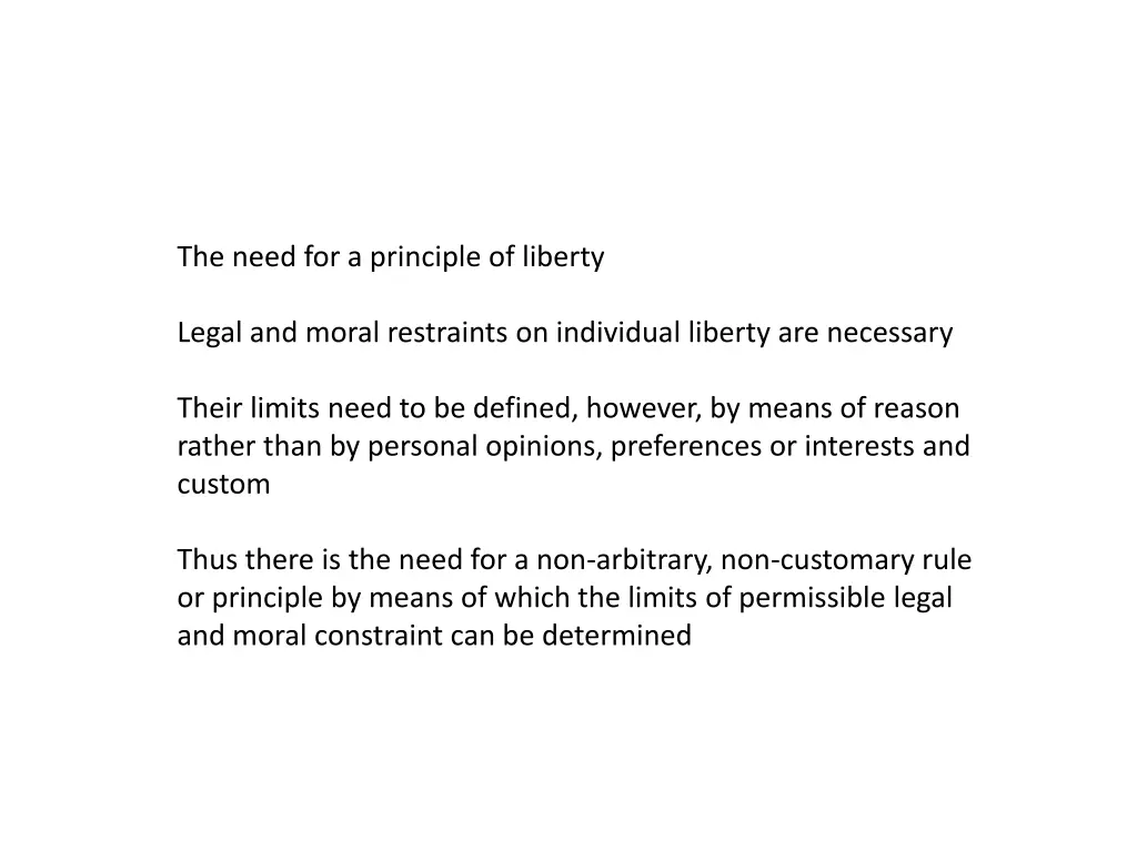 the need for a principle of liberty