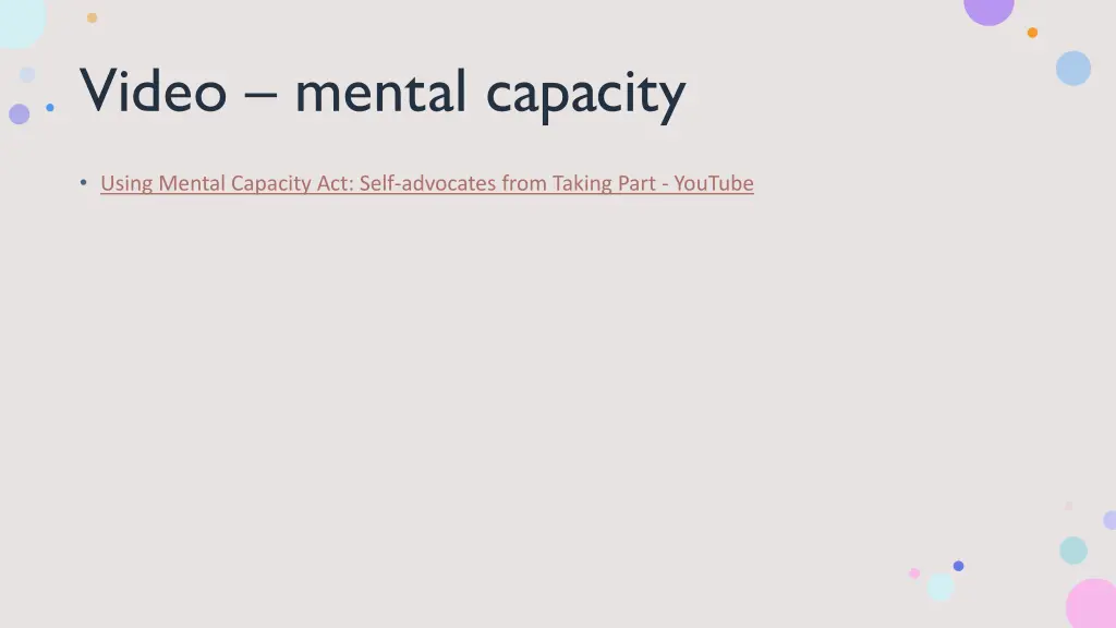 video mental capacity