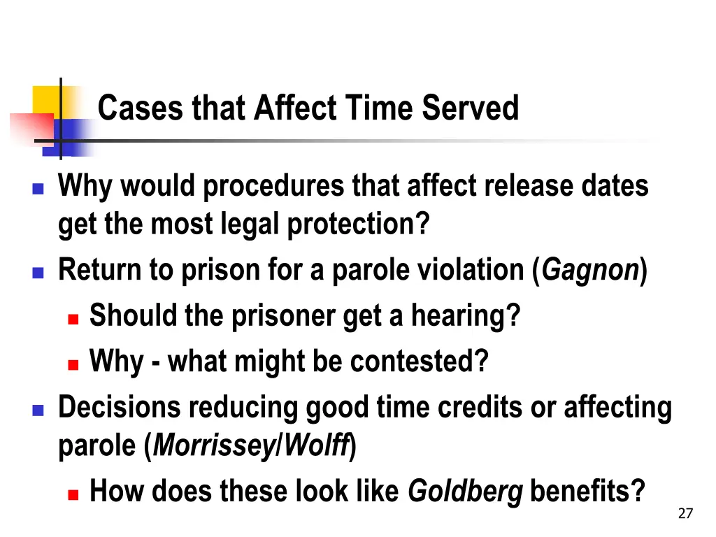 cases that affect time served