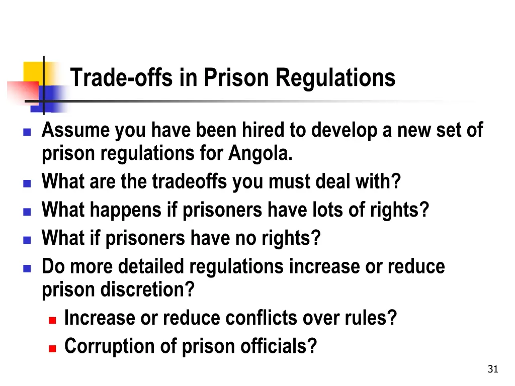 trade offs in prison regulations