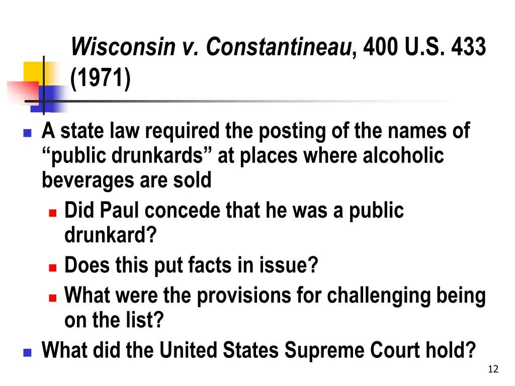 wisconsin v constantineau 400 u s 433 1971