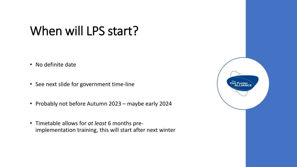 when will lps start when will lps start