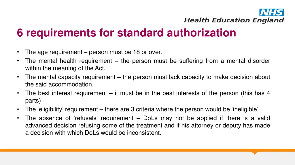 6 requirements for standard authorization