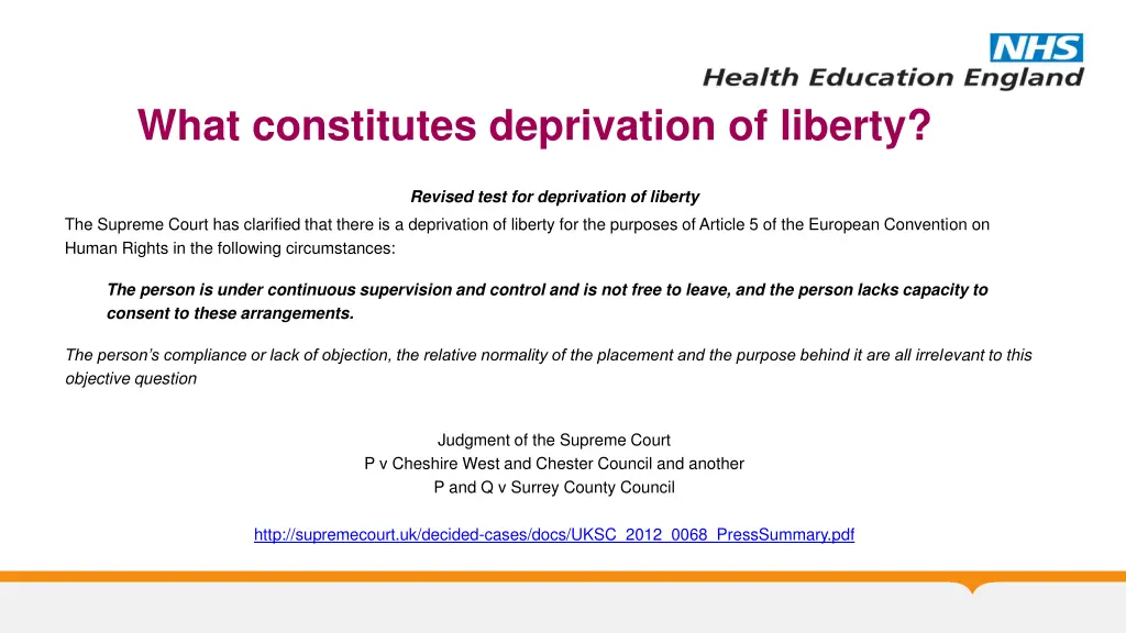 what constitutes deprivation of liberty