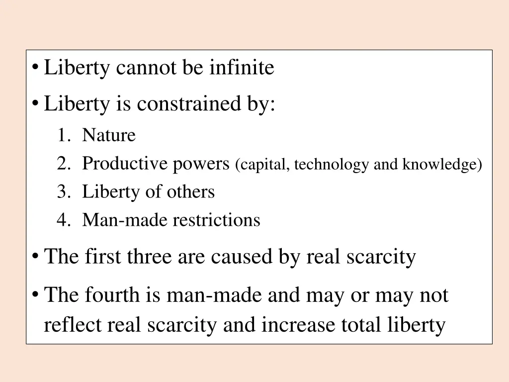 liberty cannot be infinite liberty is constrained