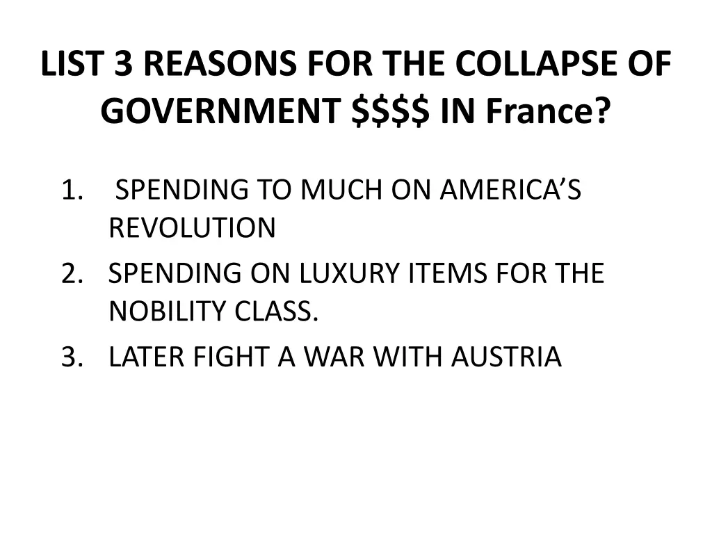 list 3 reasons for the collapse of government