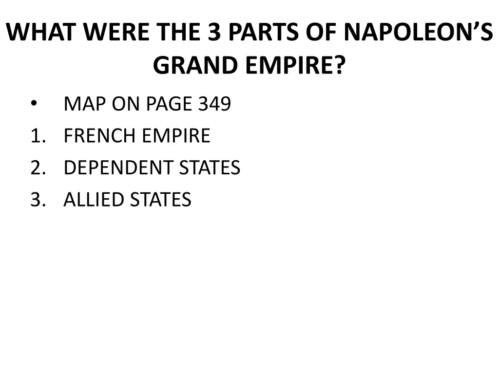 what were the 3 parts of napoleon s grand empire