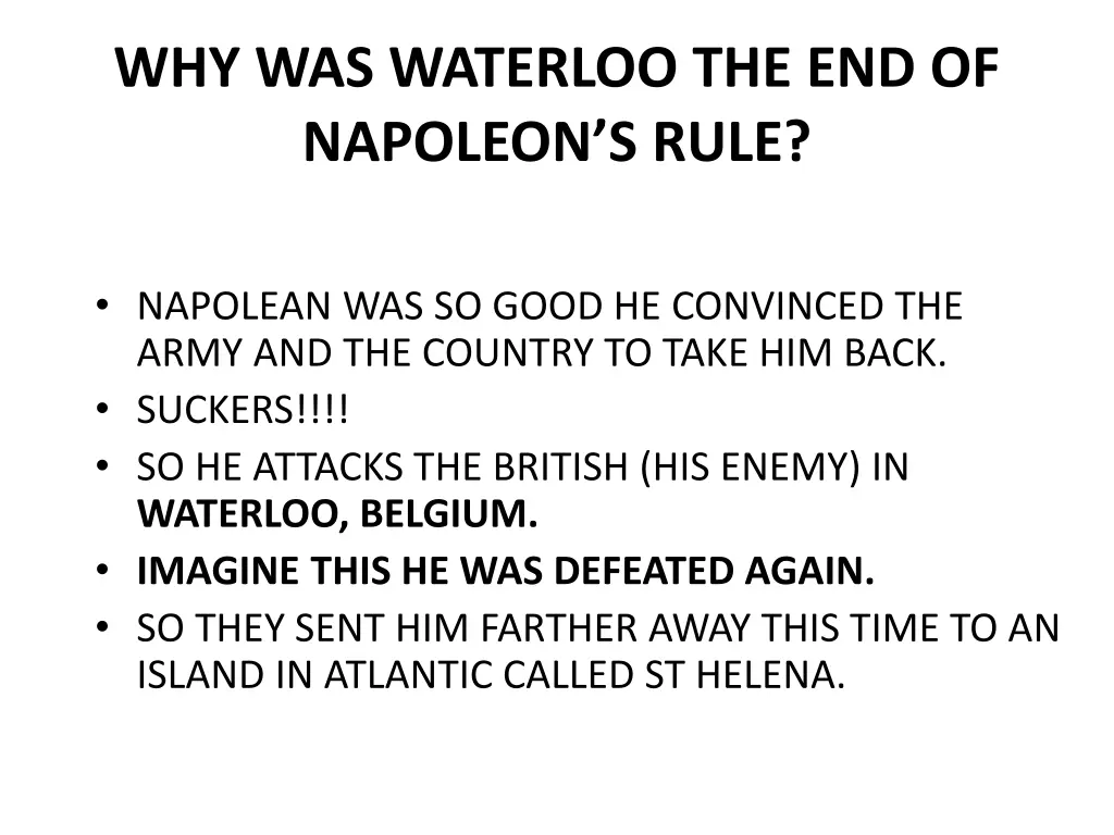 why was waterloo the end of napoleon s rule