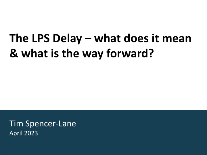 the lps delay what does it mean what