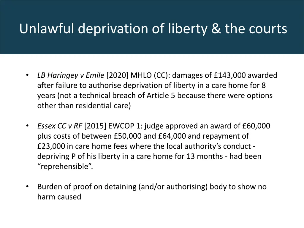 unlawful deprivation of liberty the courts