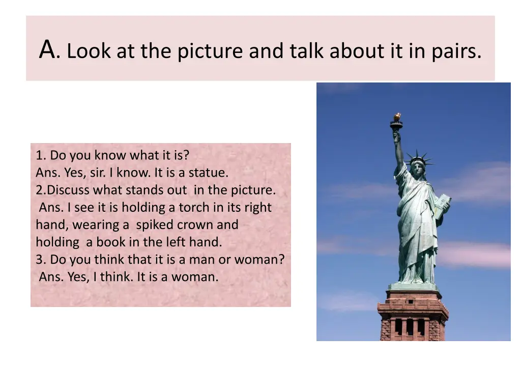 a look at the picture and talk about it in pairs