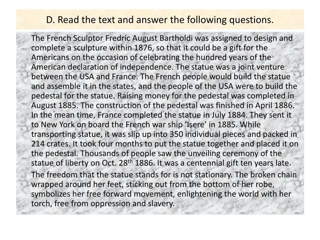 d read the text and answer the following questions