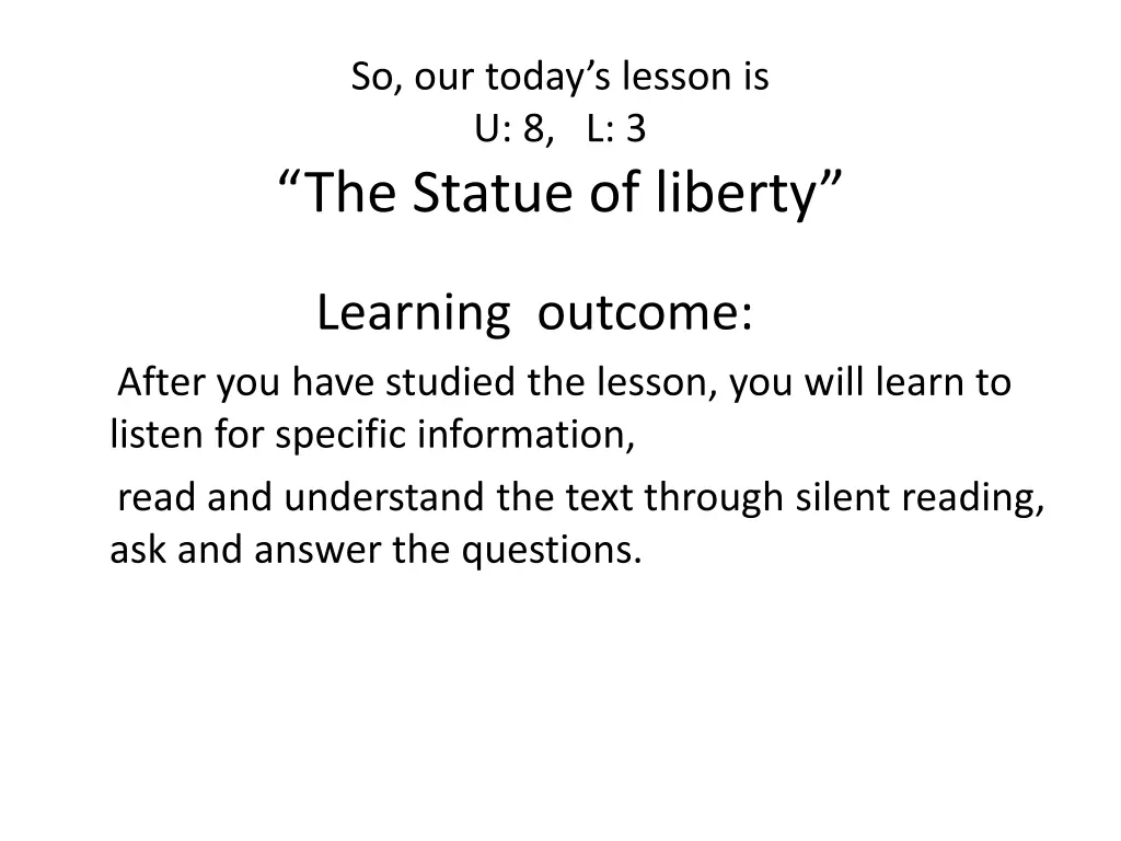 so our today s lesson is u 8 l 3 the statue