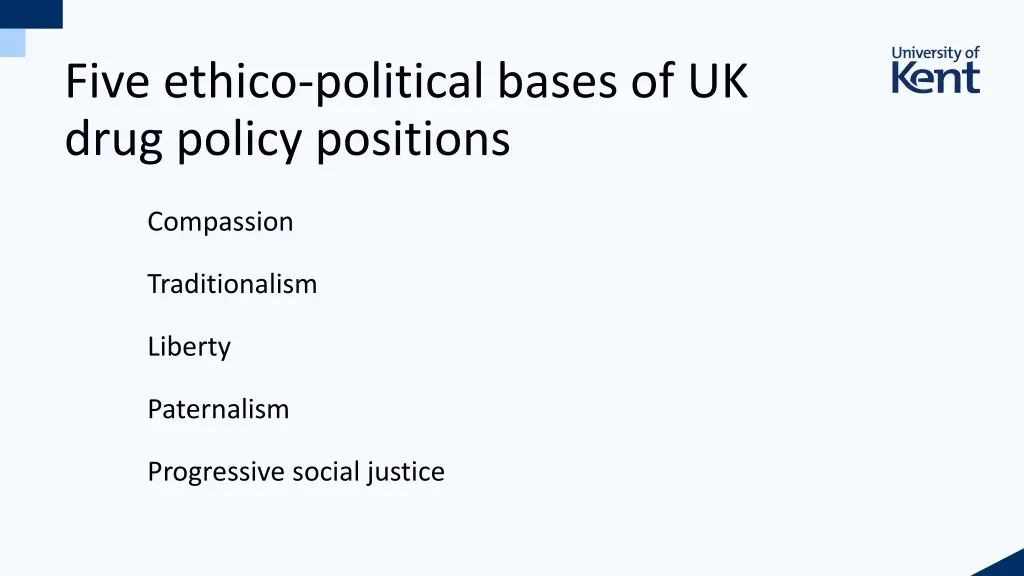 five ethico political bases of uk drug policy