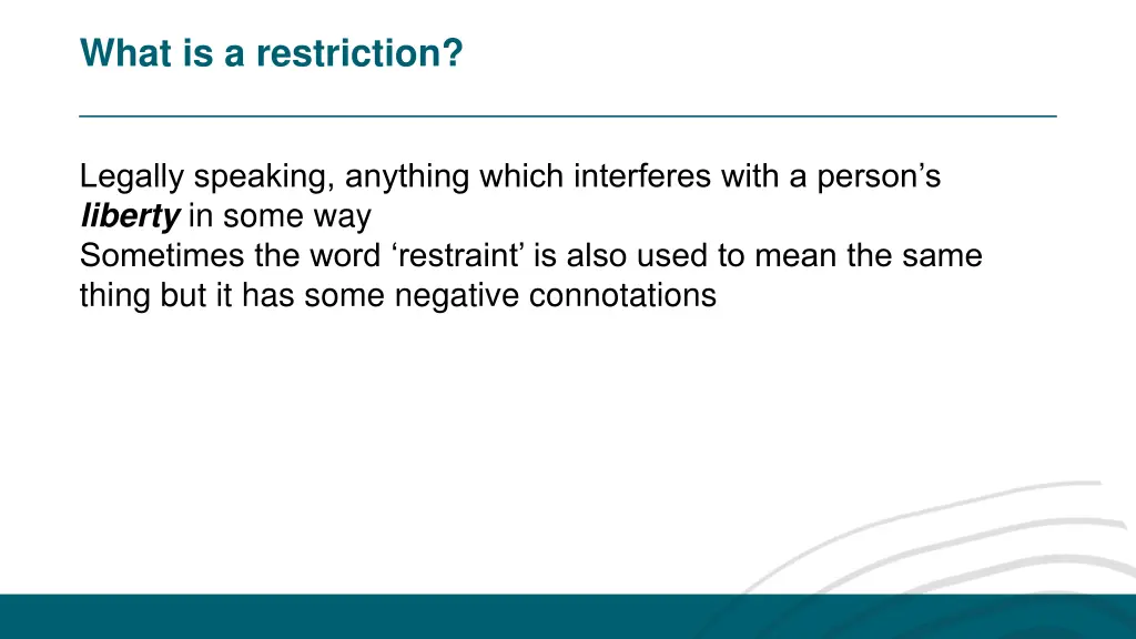 what is a restriction