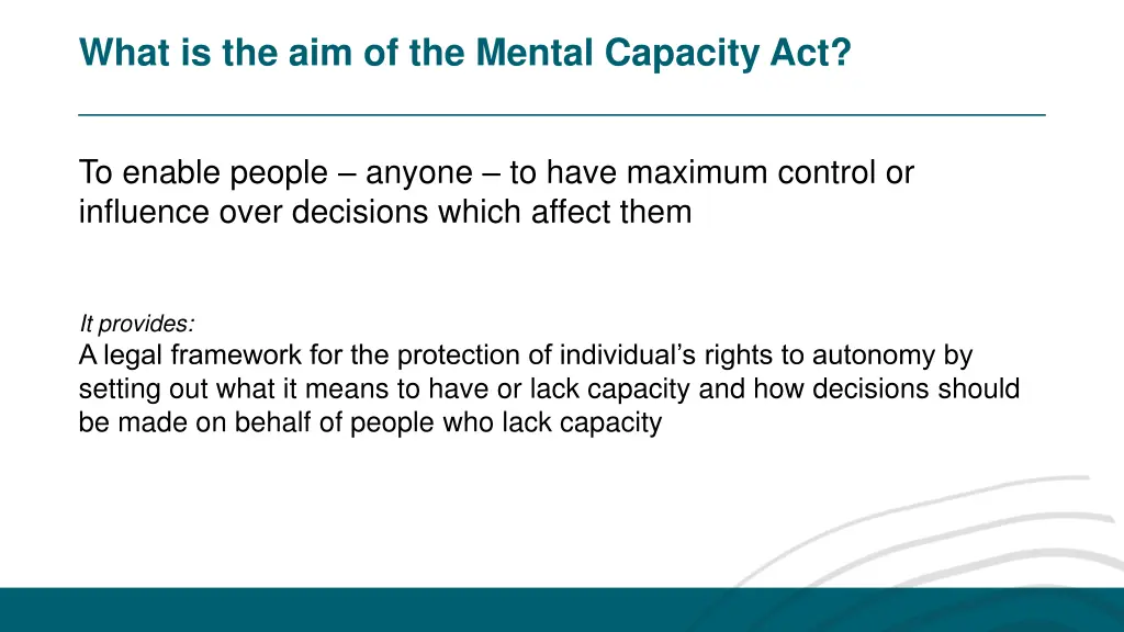 what is the aim of the mental capacity act 1