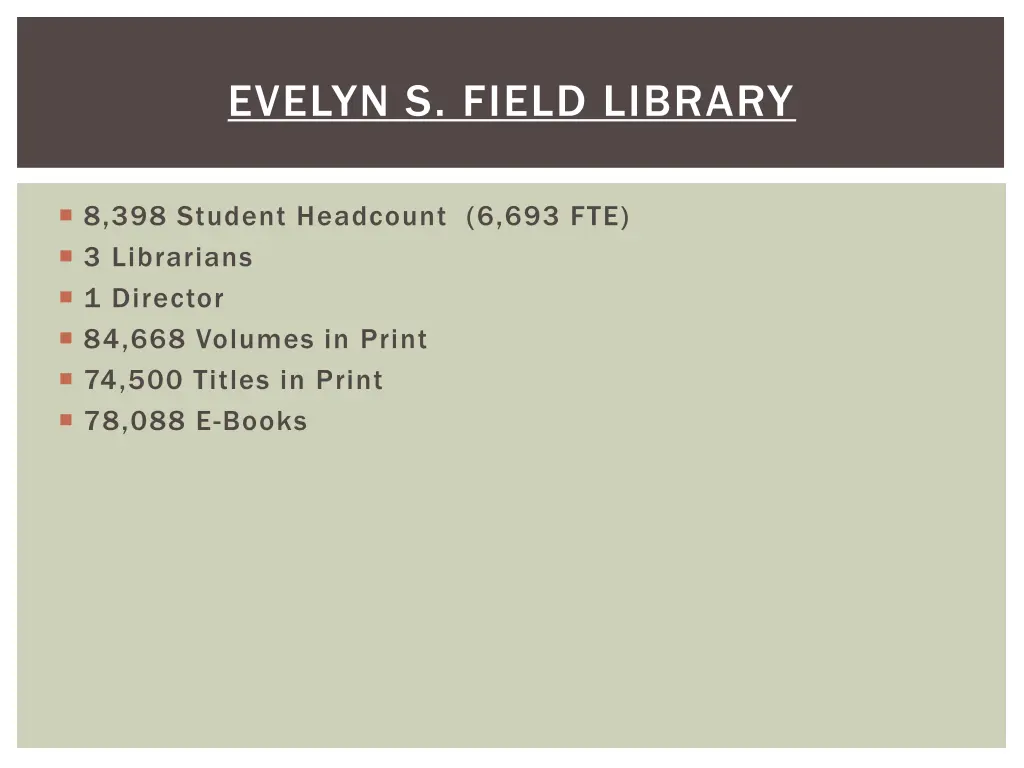 evelyn s field library