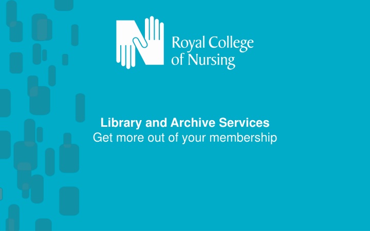 library and archive services get more out of your