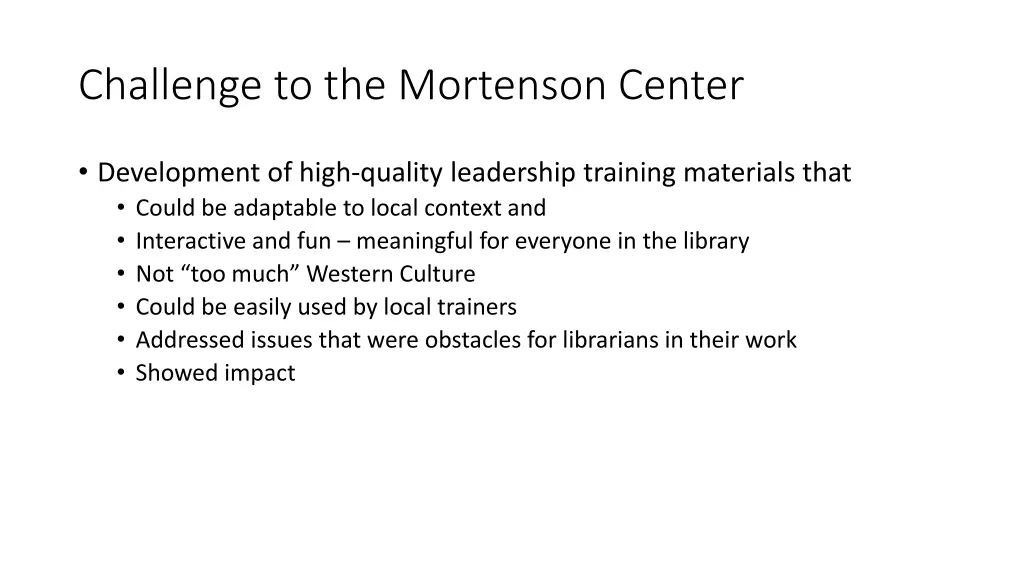 challenge to the mortenson center