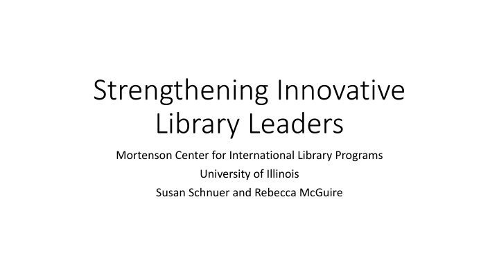 strengthening innovative library leaders