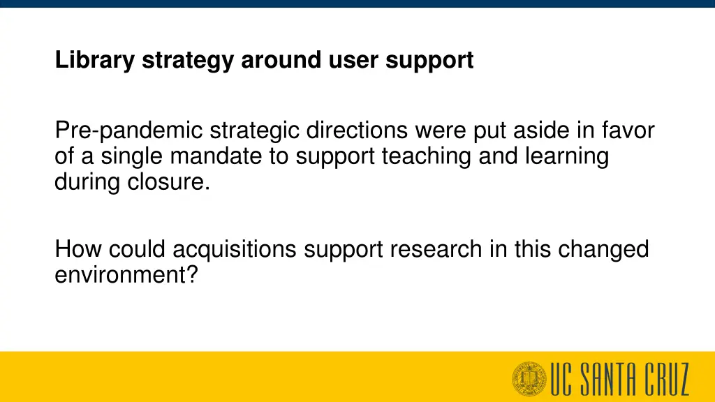 library strategy around user support