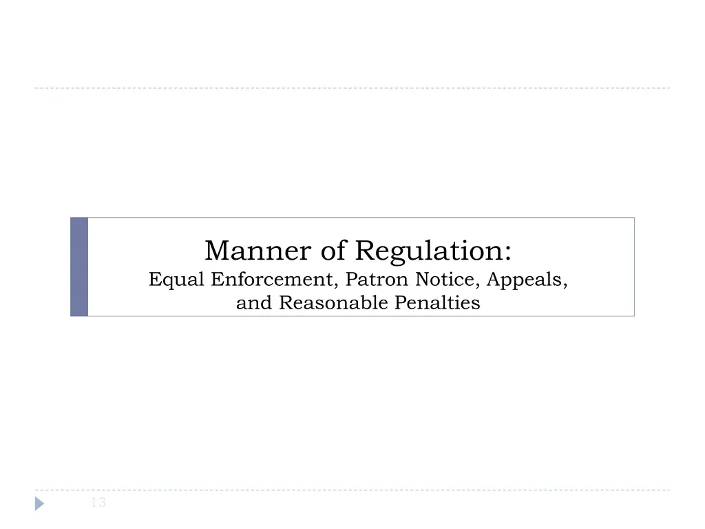 manner of regulation equal enforcement patron