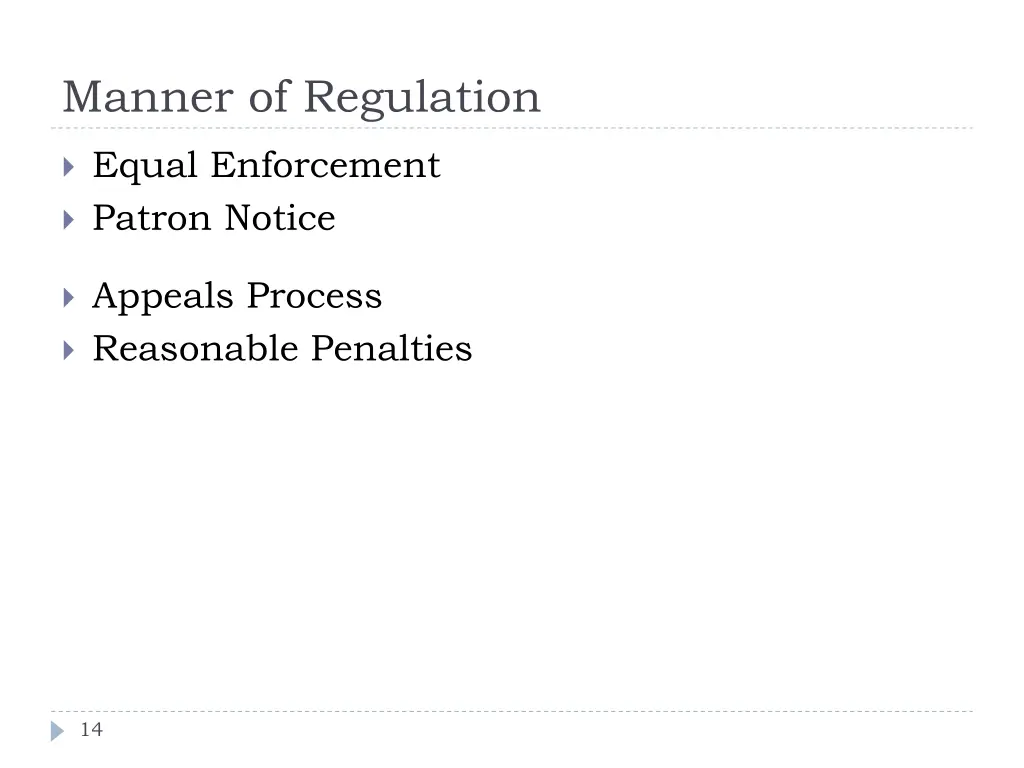 manner of regulation