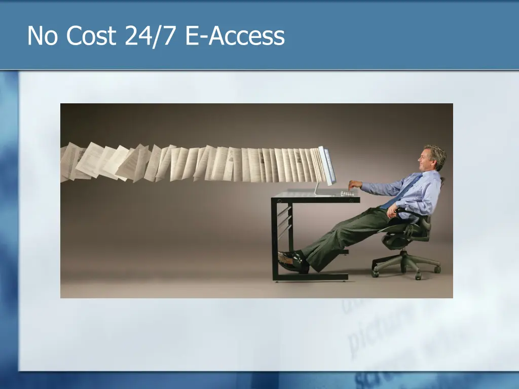 no cost 24 7 e access