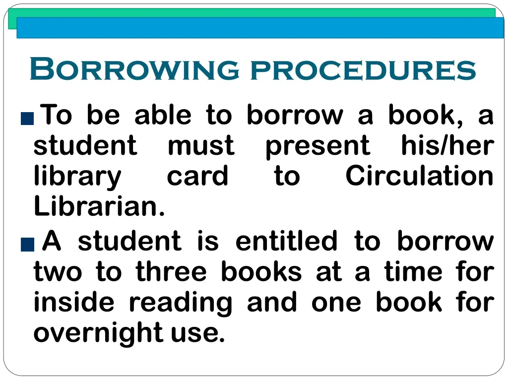 borrowing procedures to be able to borrow a book