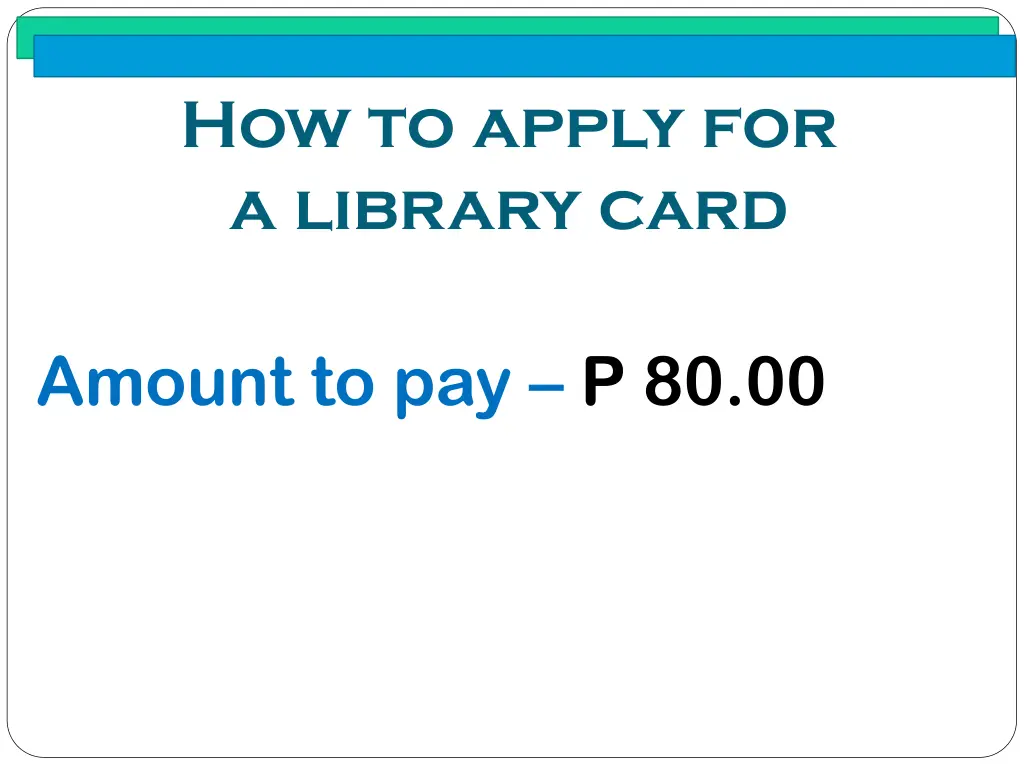 how to apply for a library card