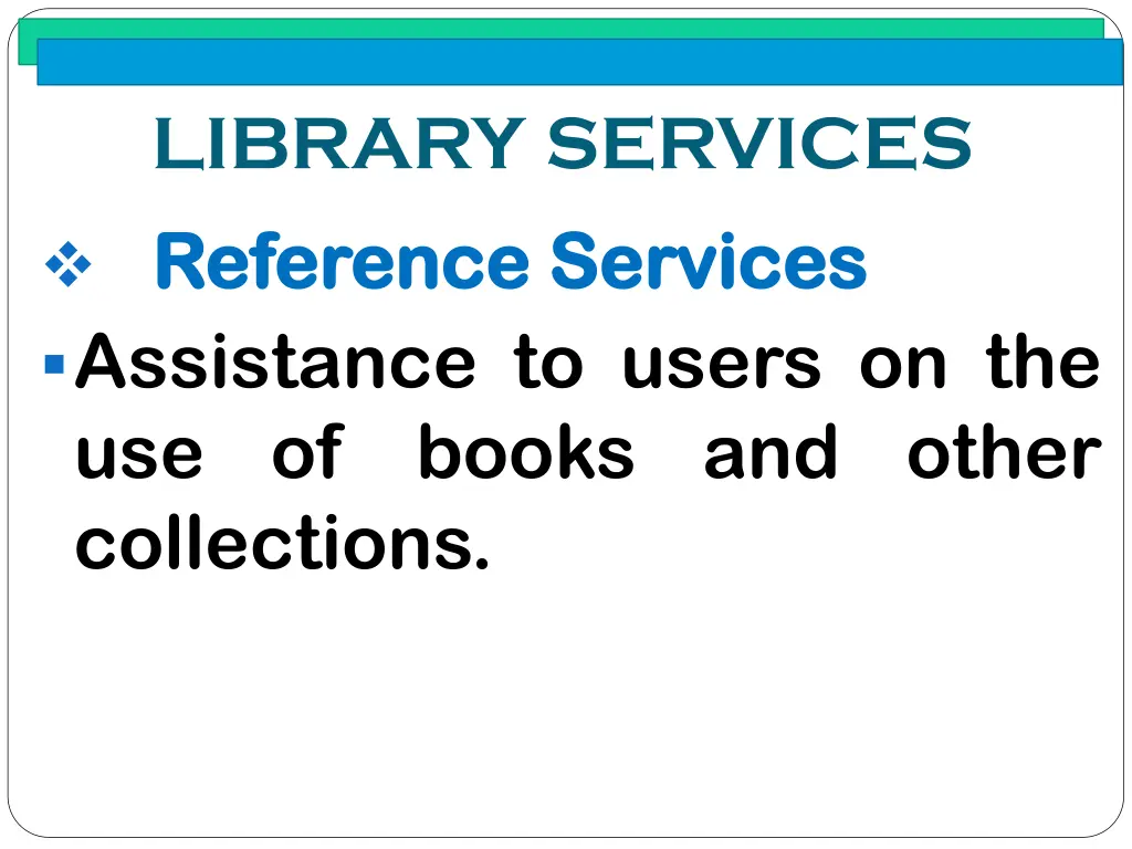 library services reference reference services