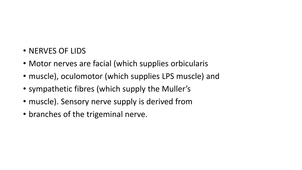 nerves of lids motor nerves are facial which