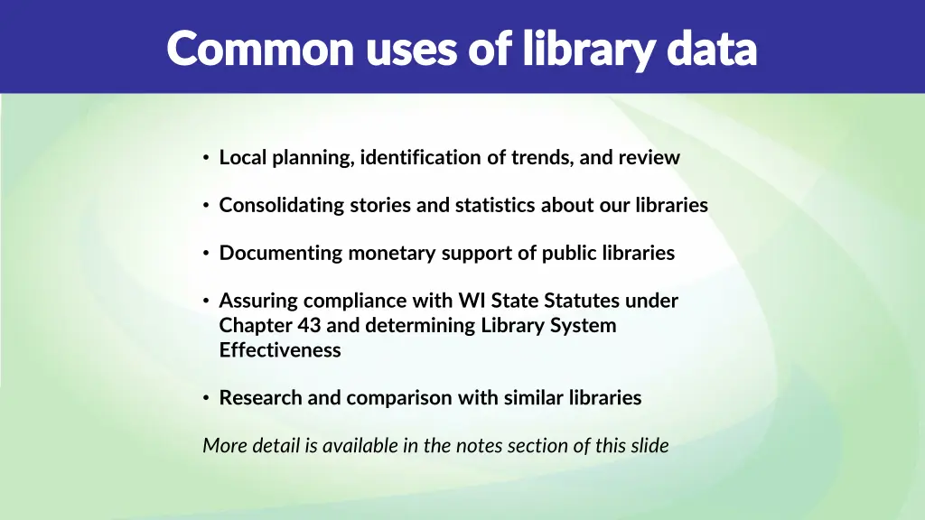 common uses of library data common uses