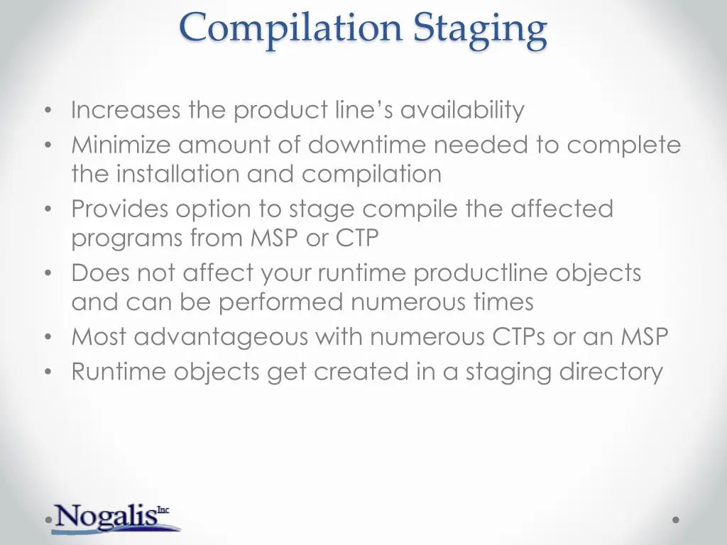 compilation staging