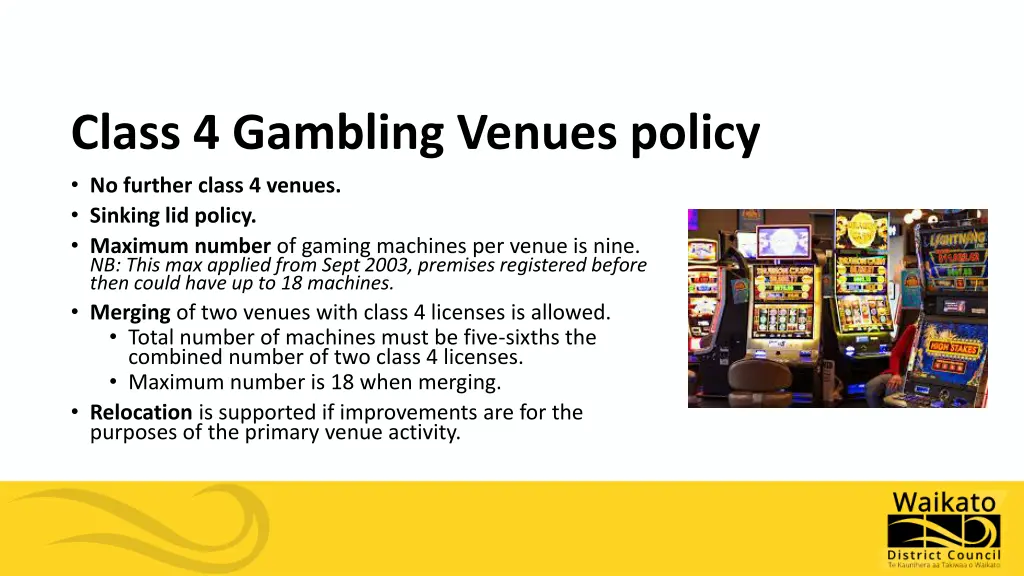 class 4 gambling venues policy no further class