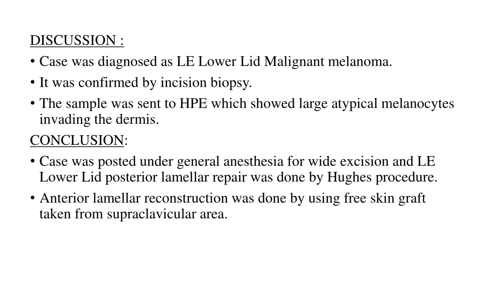 discussion case was diagnosed as le lower