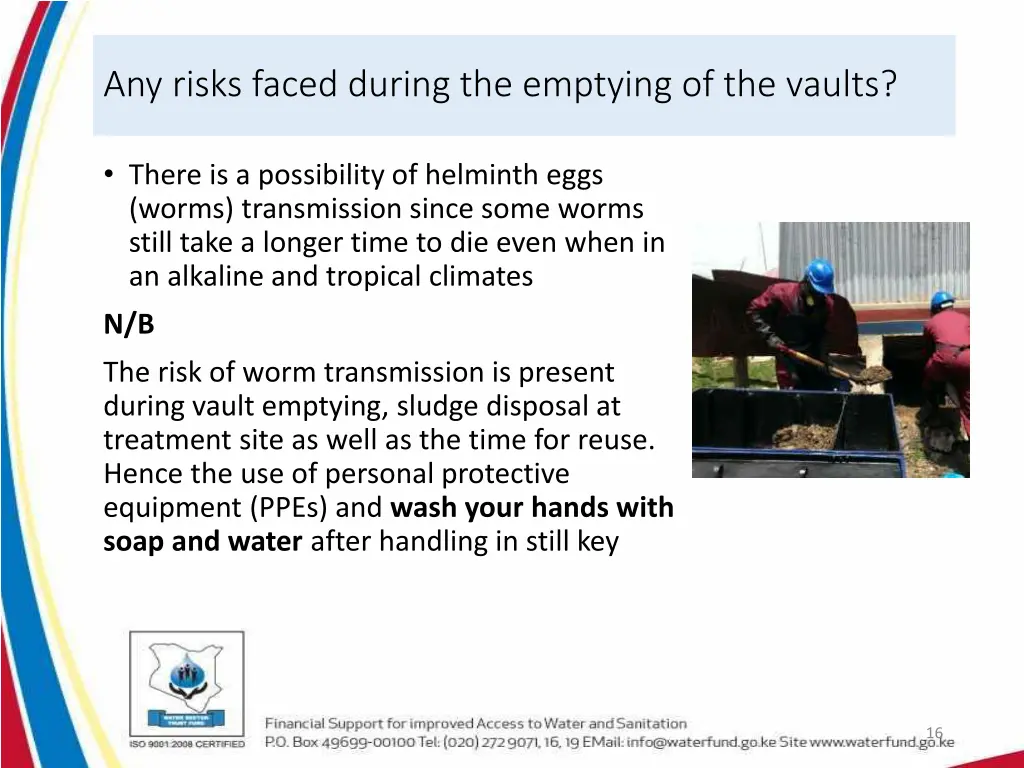 any risks faced during the emptying of the vaults