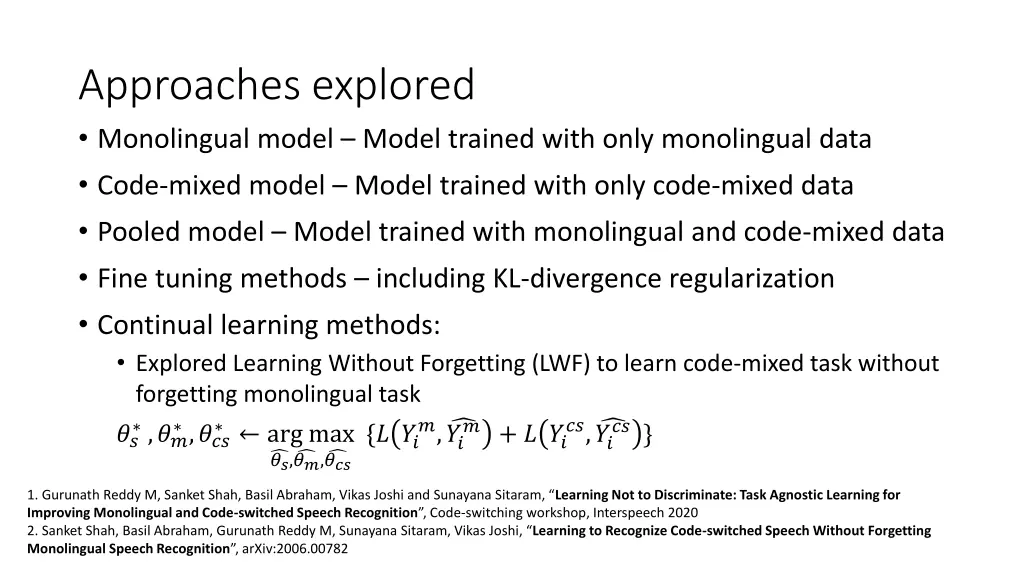 approaches explored monolingual model model