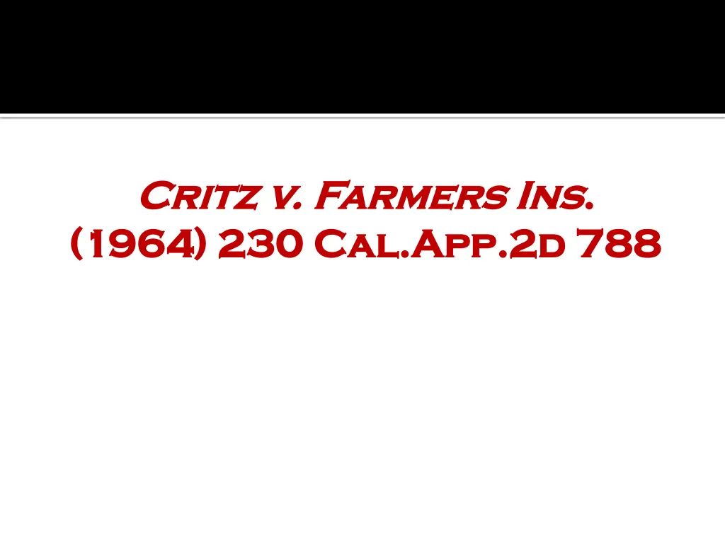 critz critz v farmers ins v farmers ins 1964