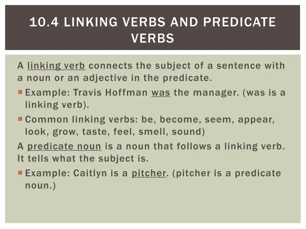 10 4 linking verbs and predicate verbs