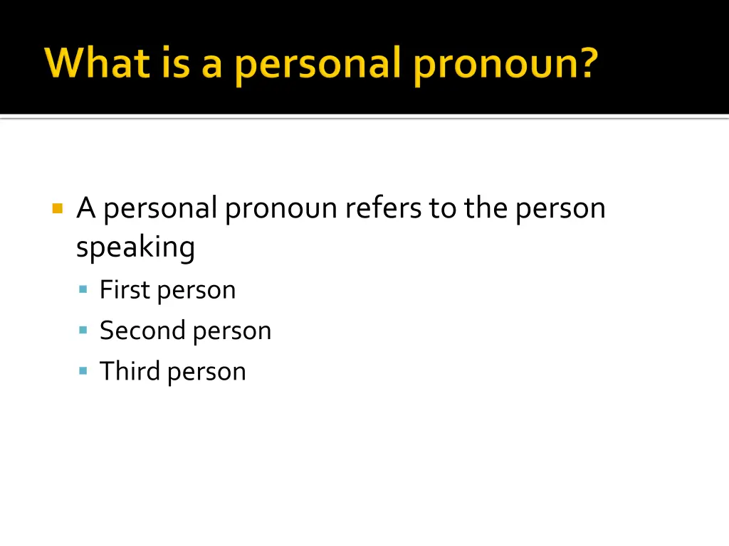 a personal pronoun refers to the person speaking