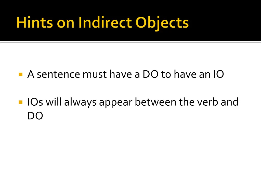 a sentence must have a do to have an io