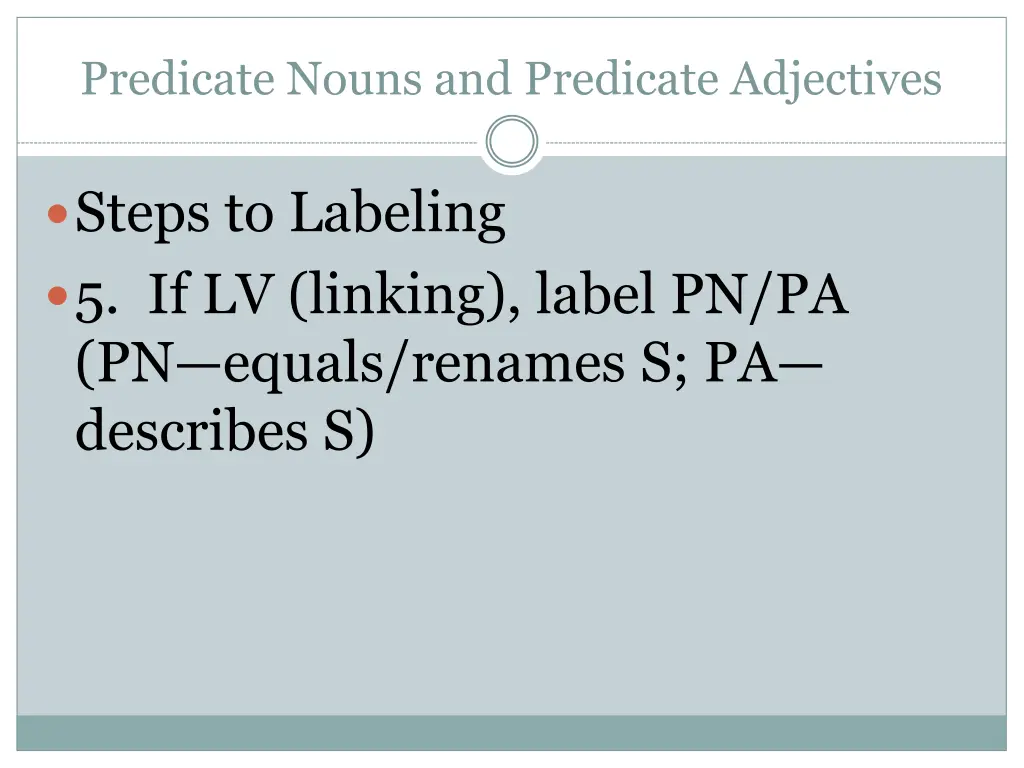 predicate nouns and predicate adjectives