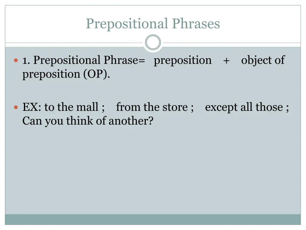 prepositional phrases