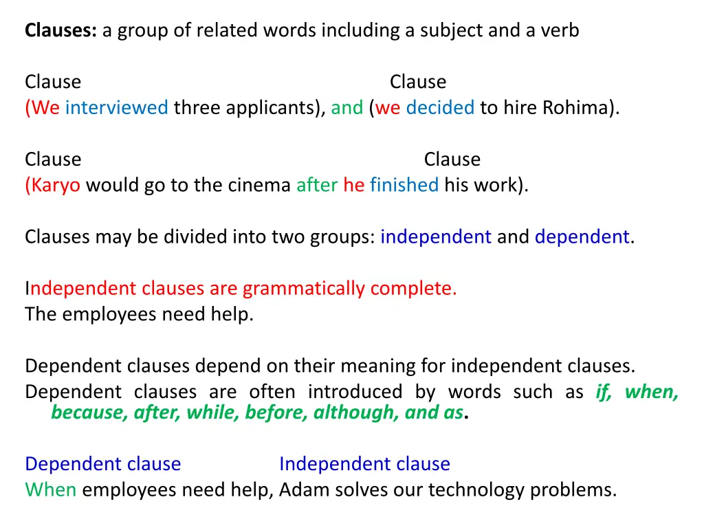 clauses a group of related words including