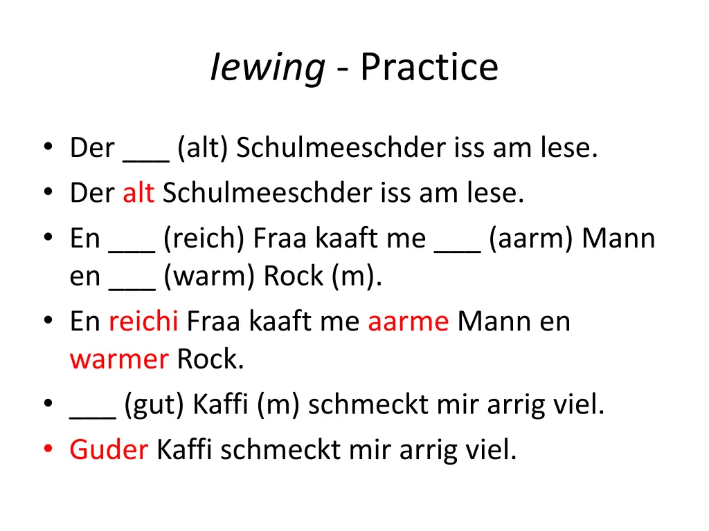 iewing practice