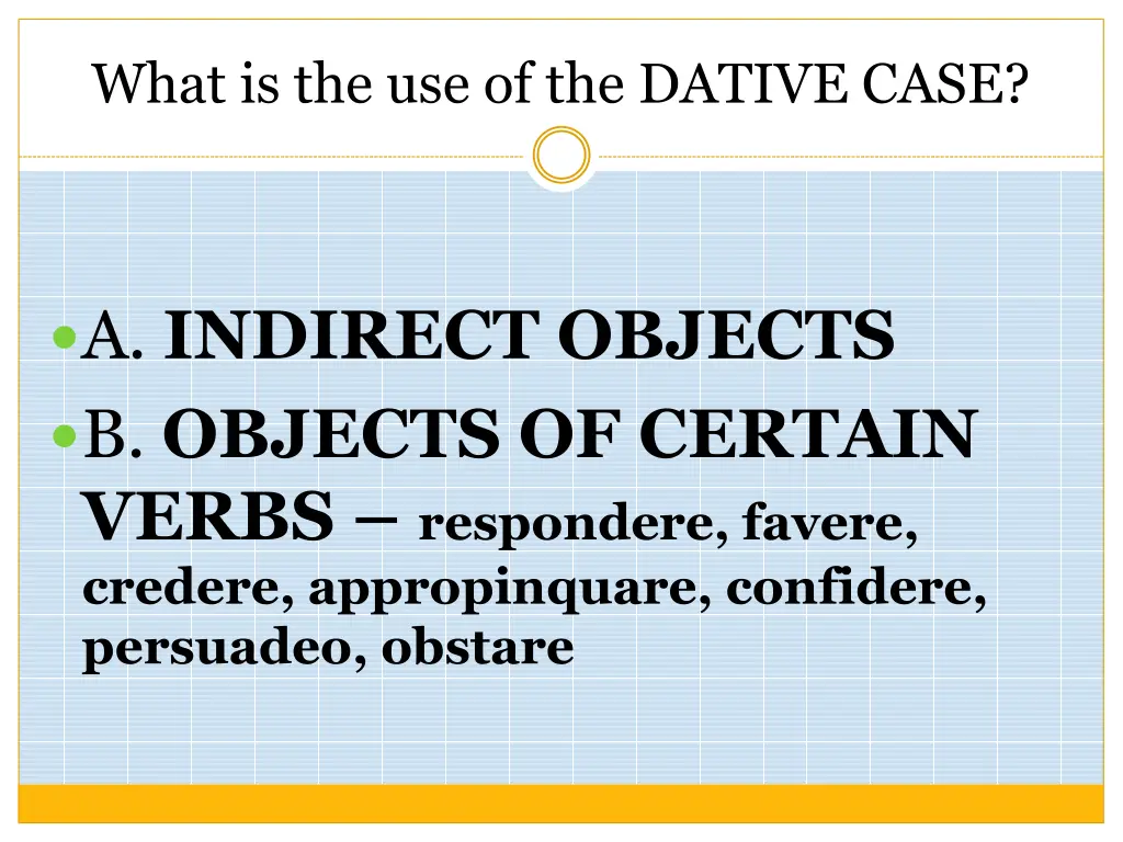 what is the use of the dative case