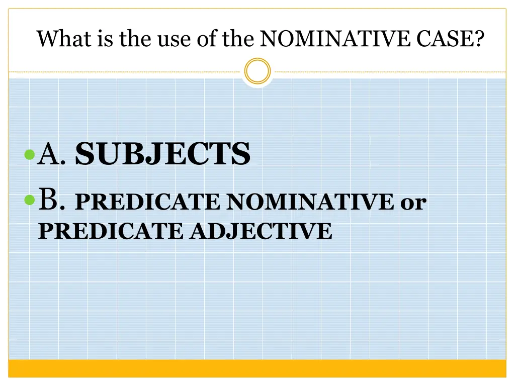 what is the use of the nominative case