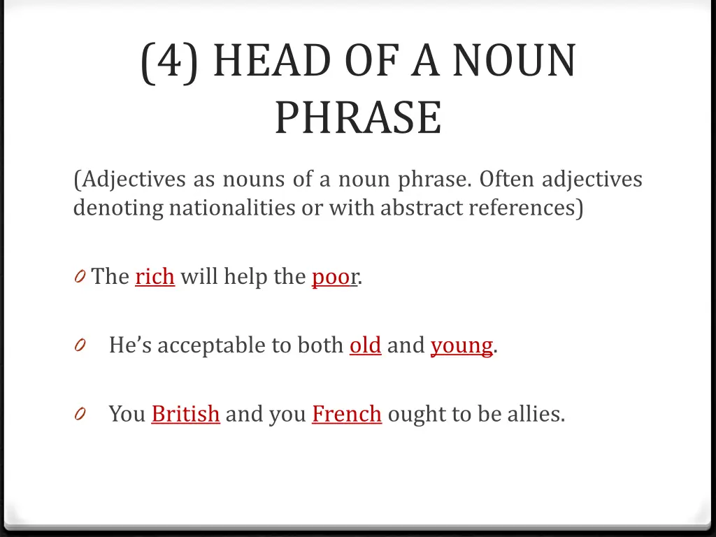 4 head of a noun phrase